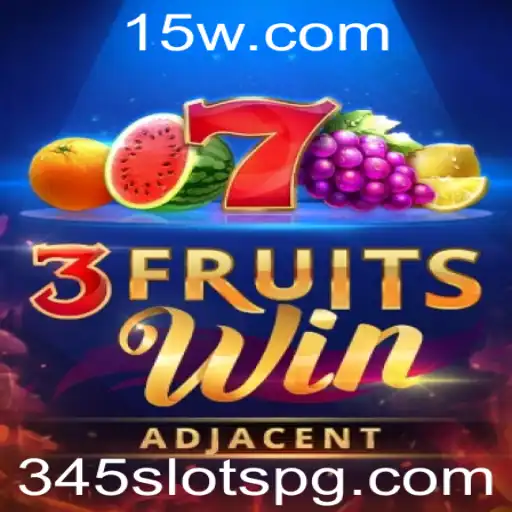 345 Slots - Descubra o Fascinante Mundo de 3FruitsWin: 345 Slots
