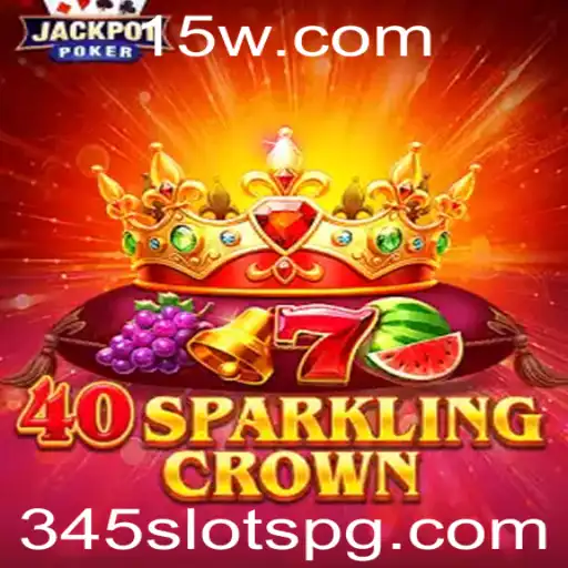 Explorando 40SparklingCrown: Uma Nova Dimensão no Mundo dos Jogos de Slots