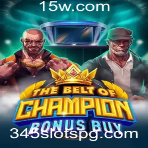 Explorando o Mundo de 'TheBeltOfChampionBonusBuy': Um Mergulho no Jogo 345 Slots